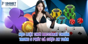 luật chơi Baccarat