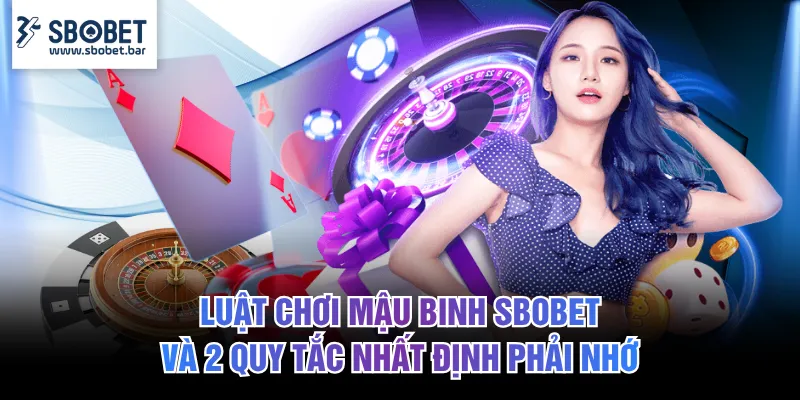 Mậu Binh SBOBET