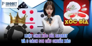 Xóc Đĩa SBOBET