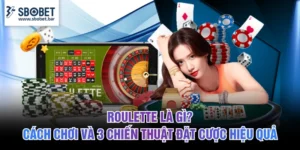 Roulette là gì